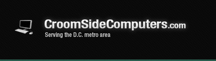 CroomSideComputers.com Service the D.C. metro area
